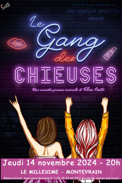 LE GANG DES CHIEUSES - 14/11/2024